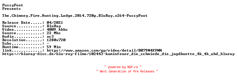 NFO for the release The.Chimney.Fire.Hunting.Lodge.2014.720p.BluRay.x264-PussyFoot by PussyFoot