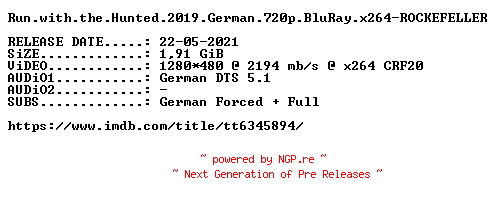 NFO for the release Run.with.the.Hunted.2019.German.720p.BluRay.x264-ROCKEFELLER by ROCKEFELLER