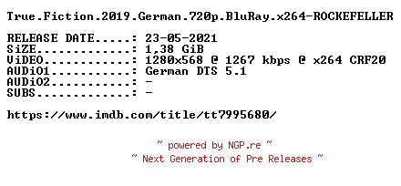 NFO for the release True.Fiction.2019.German.720p.BluRay.x264-ROCKEFELLER by ROCKEFELLER