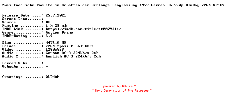 NFO for the release Zwei.toedliche.Faeuste.im.Schatten.der.Schlange.Langfassung.1979.German.DL.720p.BluRay.x264-SPiCY by SPiCY