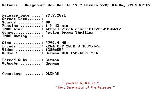 NFO for the release Satanic.-.Ausgeburt.der.Hoelle.1989.German.720p.BluRay.x264-SPiCY by SPiCY