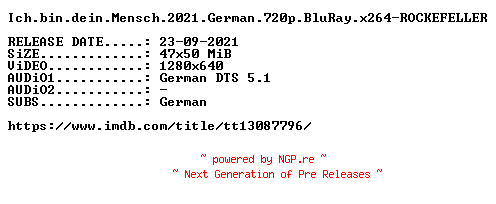 NFO for the release Ich.bin.dein.Mensch.2021.German.720p.BluRay.x264-ROCKEFELLER by ROCKEFELLER