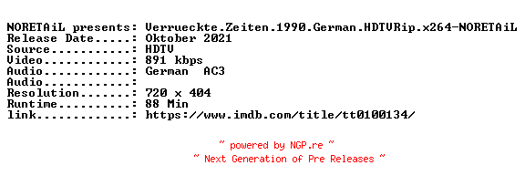 NFO for the release Verrueckte.Zeiten.1990.German.HDTVRip.x264-NORETAiL by NORETAiL