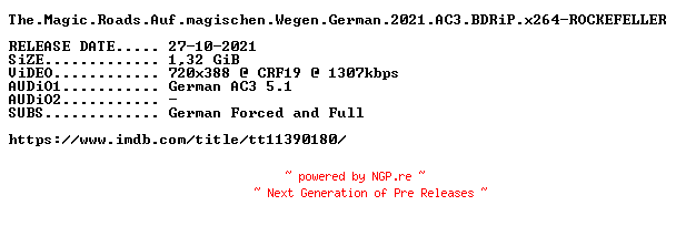 NFO for the release The.Magic.Roads.Auf.magischen.Wegen.German.2021.AC3.BDRiP.x264-ROCKEFELLER by ROCKEFELLER