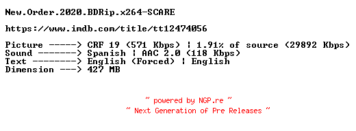 NFO for the release New.Order.2020.BDRip.x264-SCARE by SCARE