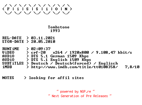 NFO for the release Tombstone.1993.German.DL.1080p.BluRay.x264.iNTERNAL-FiSSiON by FiSSiON
