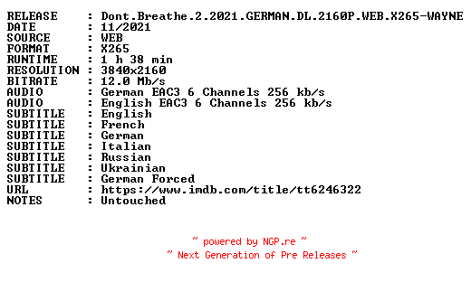 NFO for the release Dont.Breathe.2.2021.GERMAN.DL.2160P.WEB.X265-WAYNE by WAYNE