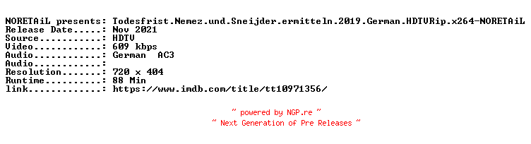 NFO for the release Todesfrist.Nemez.und.Sneijder.ermitteln.2019.German.HDTVRip.x264-NORETAiL by NORETAiL