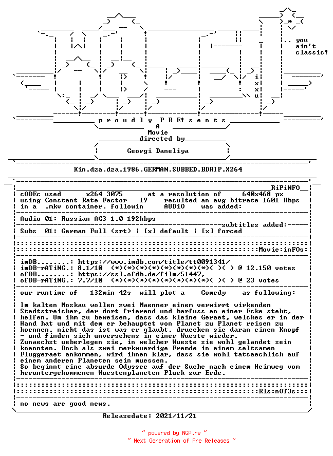 NFO for the release Kin.dza.dza.1986.GERMAN.SUBBED.BDRIP.X264-WATCHABLE by WATCHABLE