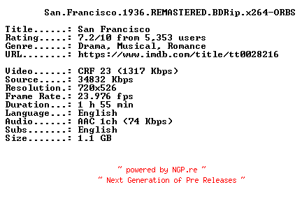 NFO for the release San.Francisco.1936.REMASTERED.BDRip.x264-ORBS by ORBS