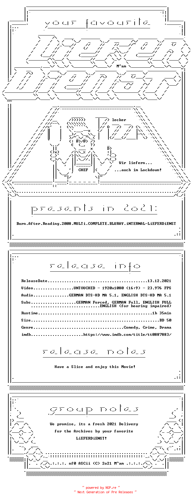 NFO for the release Burn.After.Reading.2008.MULTi.COMPLETE.BLURAY.iNTERNAL-LiEFERDiENST by LiEFERDiENST