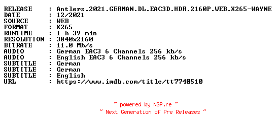 NFO for the release Antlers.2021.GERMAN.DL.EAC3D.HDR.2160P.WEB.X265-WAYNE by WAYNE