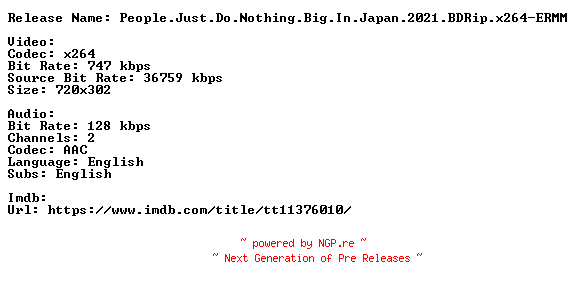 NFO for the release People.Just.Do.Nothing.Big.In.Japan.2021.BDRip.x264-ERMM by ERMM