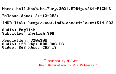 NFO for the release Hell.Hath.No.Fury.2021.BDRip.x264-PiGNUS by PiGNUS