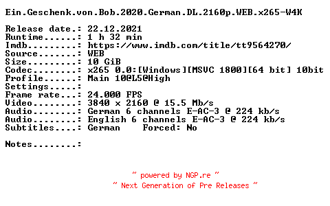 NFO for the release Ein.Geschenk.von.Bob.2020.German.DL.2160p.WEB.x265-W4K by W4K