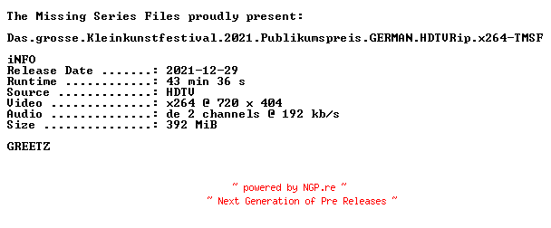 NFO for the release Das.grosse.Kleinkunstfestival.2021.Publikumspreis.GERMAN.HDTVRip.x264-TMSF by TMSF