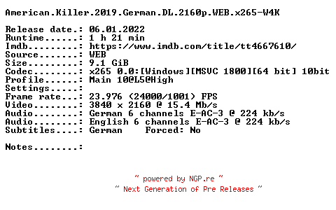 NFO for the release American.Killer.2019.German.DL.2160p.WEB.x265-W4K by W4K