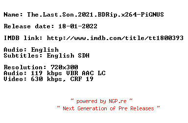 NFO for the release The.Last.Son.2021.BDRip.x264-PiGNUS by PiGNUS