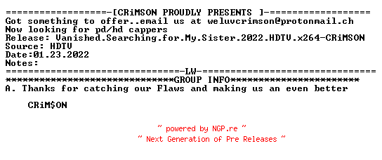 NFO for the release Vanished.Searching.for.My.Sister.2022.HDTV.x264-CRiMSON by CRiMSON