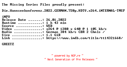 NFO for the release Die.Wannseekonferenz.2022.GERMAN.720p.HDTV.x264.iNTERNAL-TMSF by TMSF