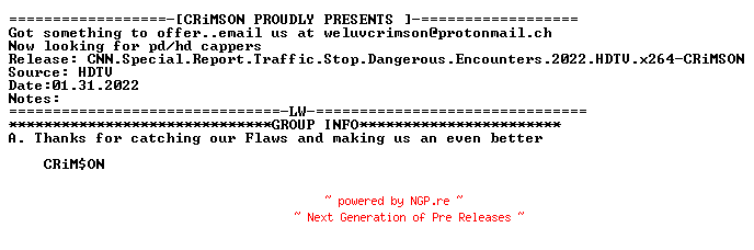 NFO for the release CNN.Special.Report.Traffic.Stop.Dangerous.Encounters.2022.HDTV.x264-CRiMSON by CRiMSON
