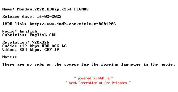 NFO for the release Monday.2020.BDRip.x264-PiGNUS by PiGNUS