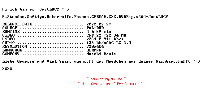 NFO for the release 5.Stunden.Saftige.Ueberreife.Fotzen.GERMAN.XXX.DVDRip.x264-JustLUCY by JustLUCY