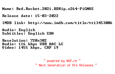 NFO for the release Red.Rocket.2021.BDRip.x264-PiGNUS by PiGNUS