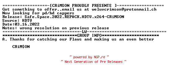 NFO for the release Safe.Space.2022.REPACK.HDTV.x264-CRiMSON by CRiMSON
