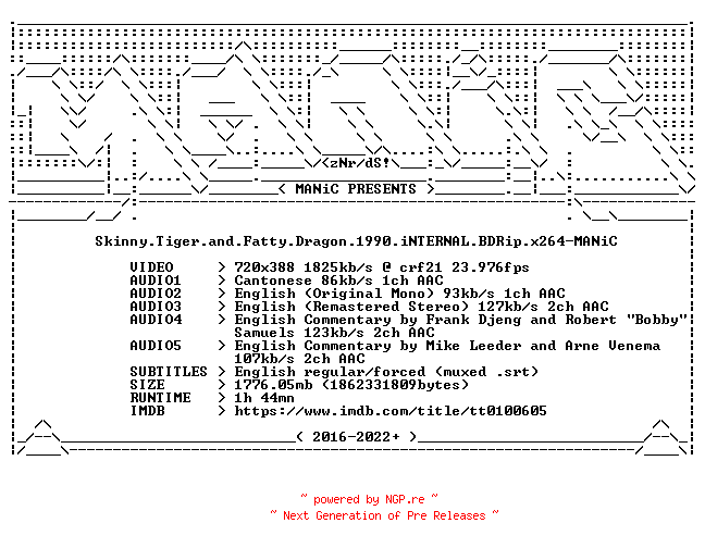 NFO for the release Skinny.Tiger.and.Fatty.Dragon.1990.iNTERNAL.BDRip.x264-MANiC by MANiC