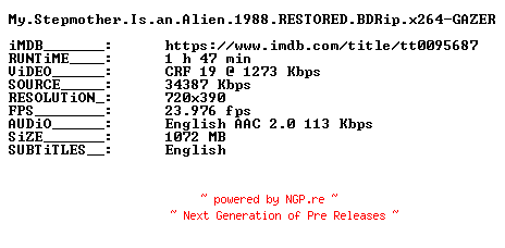 NFO for the release My.Stepmother.Is.an.Alien.1988.RESTORED.BDRip.x264-GAZER by GAZER