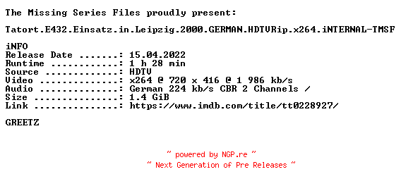 NFO for the release Tatort.E432.Einsatz.in.Leipzig.2000.GERMAN.HDTVRip.x264.iNTERNAL-TMSF by TMSF