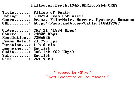 NFO for the release Pillow.of.Death.1945.BDRip.x264-ORBS by ORBS