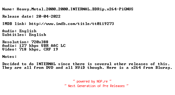NFO for the release Heavy.Metal.2000.2000.INTERNAL.BDRip.x264-PiGNUS by PiGNUS