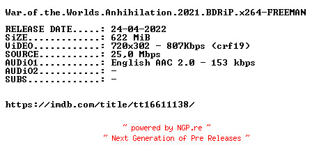 NFO for the release War.of.the.Worlds.Anhihilation.2021.BDRiP.x264-FREEMAN by FREEMAN
