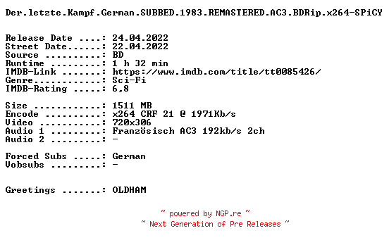 NFO for the release Der.letzte.Kampf.German.SUBBED.1983.REMASTERED.AC3.BDRip.x264-SPiCY by SPiCY