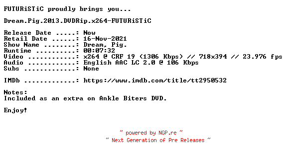 NFO for the release Dream.Pig.2013.DVDRip.x264-FUTURiSTiC by FUTURiSTiC