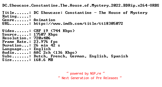 NFO for the release DC.Showcase.Constantine.The.House.of.Mystery.2022.BDRip.x264-ORBS by ORBS