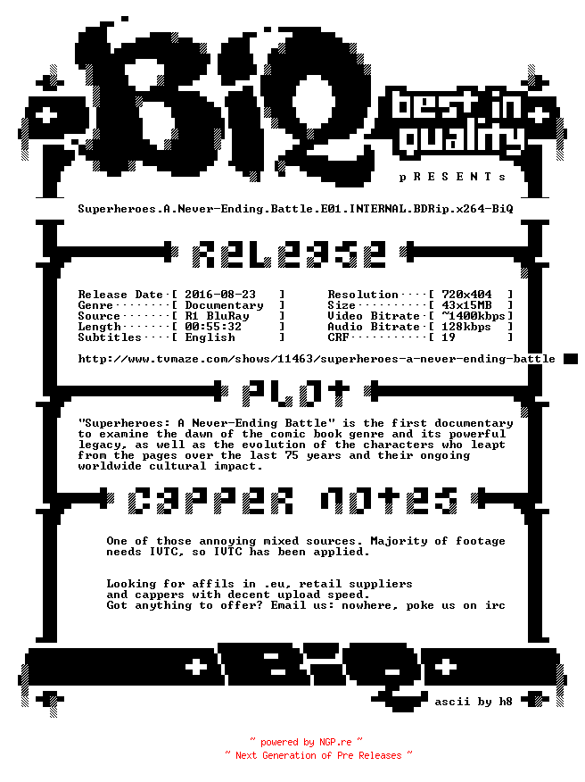 NFO for the release Superheroes.A.Never-Ending.Battle.E01.INTERNAL.BDRip.x264-BiQ by BiQ