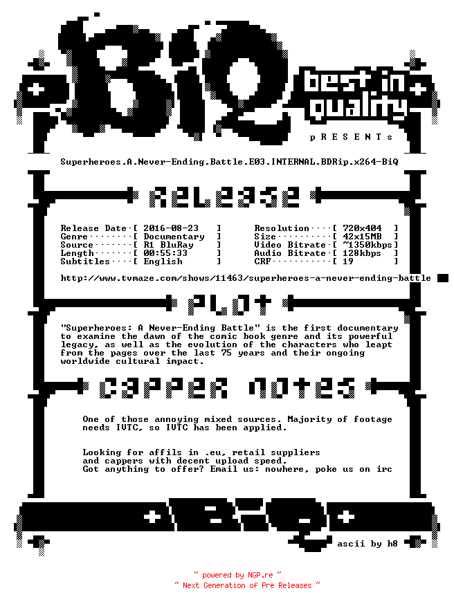 NFO for the release Superheroes.A.Never-Ending.Battle.E03.INTERNAL.BDRip.x264-BiQ by BiQ