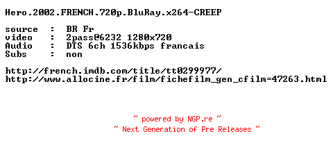 NFO for the release Hero.2002.FRENCH.720p.BluRay.x264-CREEP by CREEP