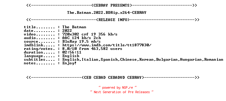 NFO for the release The.Batman.2022.BDRip.x264-CEBRAY by CEBRAY
