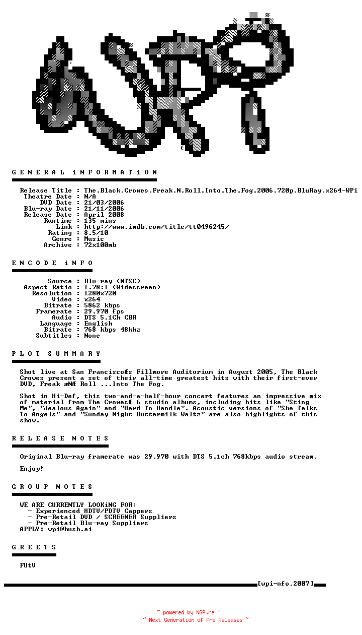 NFO for the release The.Black.Crowes.Freak.N.Roll.Into.The.Fog.2006.720p.BluRay.x264-WPi by WPi
