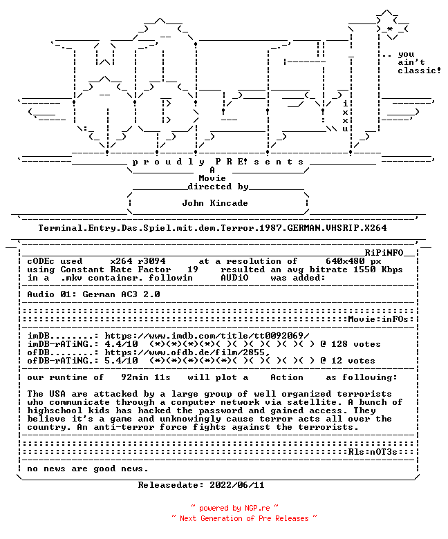 NFO for the release Terminal.Entry.Das.Spiel.mit.dem.Terror.1987.GERMAN.VHSRIP.X264-WATCHABLE by WATCHABLE