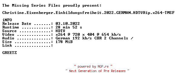 NFO for the release Christine.Eixenberger.Einbildungsfreiheit.2022.GERMAN.HDTVRip.x264-TMSF by TMSF