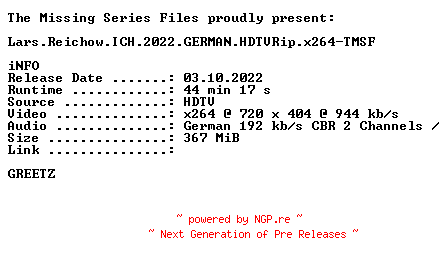 NFO for the release Lars.Reichow.ICH.2022.GERMAN.HDTVRip.x264-TMSF by TMSF