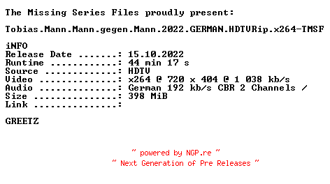 NFO for the release Tobias.Mann.Mann.gegen.Mann.2022.GERMAN.HDTVRip.x264-TMSF by TMSF