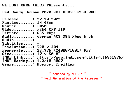 NFO for the release Bad.Candy.German.2020.AC3.BDRiP.x264-WDC by WDC