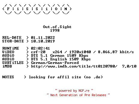 NFO for the release Out.of.Sight.1998.German.DL.1080p.BluRay.x264.iNTERNAL-FiSSiON by FiSSiON