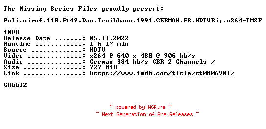 NFO for the release Polizeiruf.110.E149.Das.Treibhaus.1991.GERMAN.FS.HDTVRip.x264-TMSF by TMSF